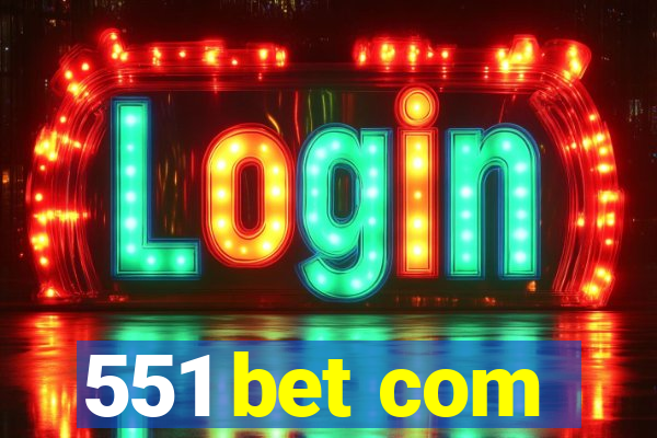 551 bet com