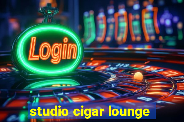 studio cigar lounge