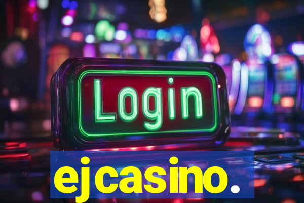 ejcasino.