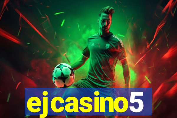 ejcasino5