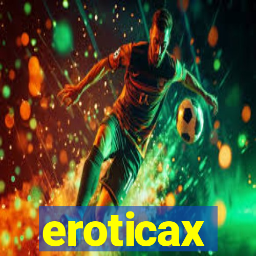 eroticax