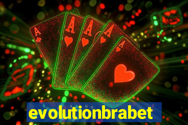 evolutionbrabet