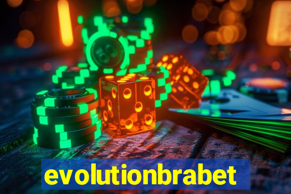 evolutionbrabet