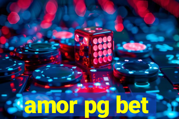 amor pg bet