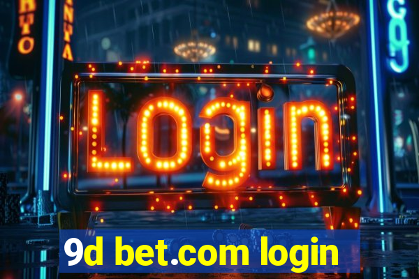 9d bet.com login