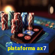 plataforma ax7