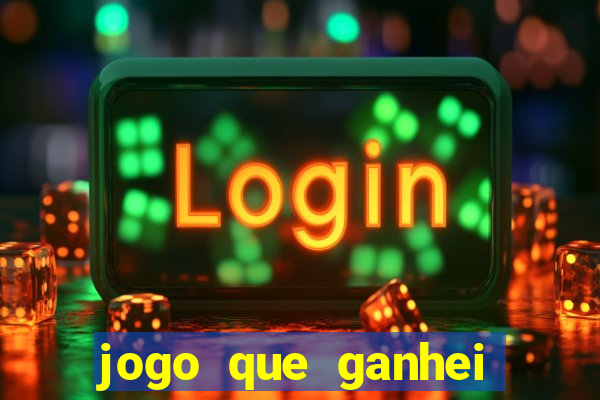 jogo que ganhei dinheiro de verdade