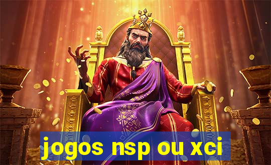 jogos nsp ou xci