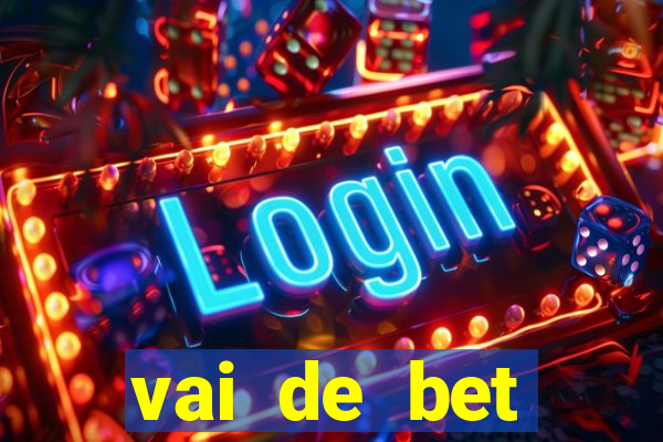 vai de bet gusttavo lima app