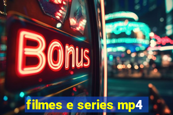 filmes e series mp4