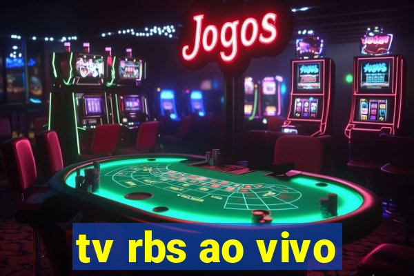 tv rbs ao vivo