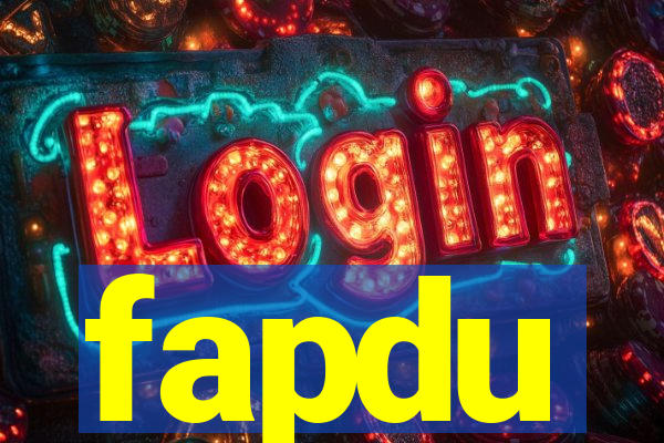 fapdu