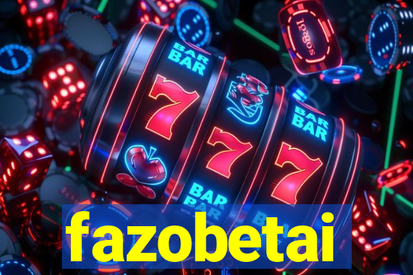 fazobetai