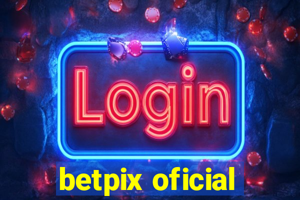 betpix oficial