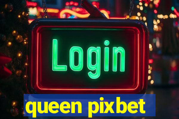 queen pixbet