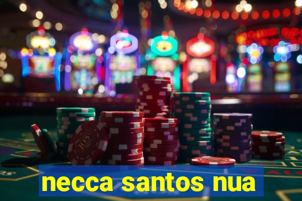 necca santos nua