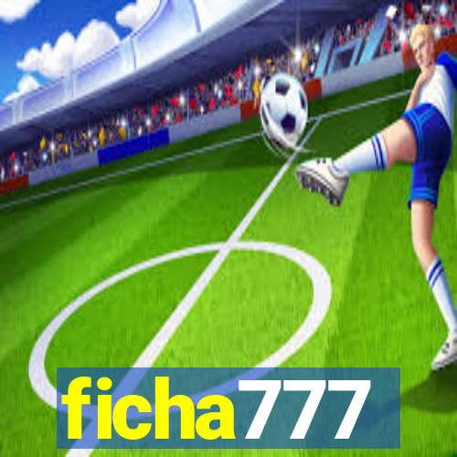 ficha777