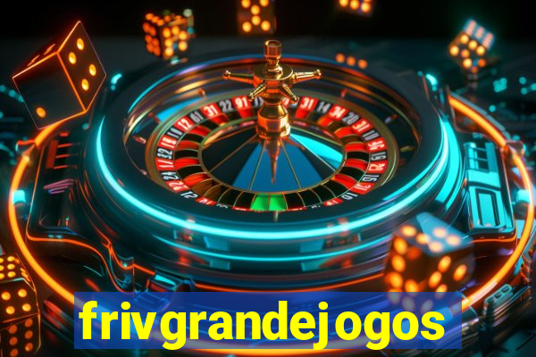 frivgrandejogos