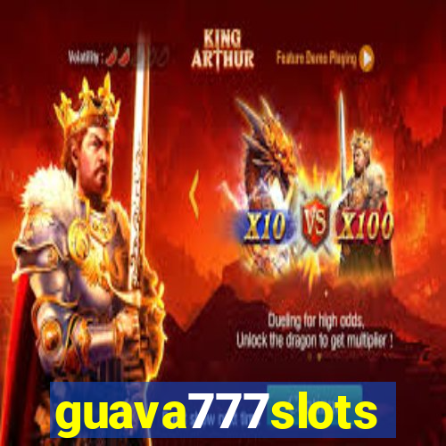 guava777slots