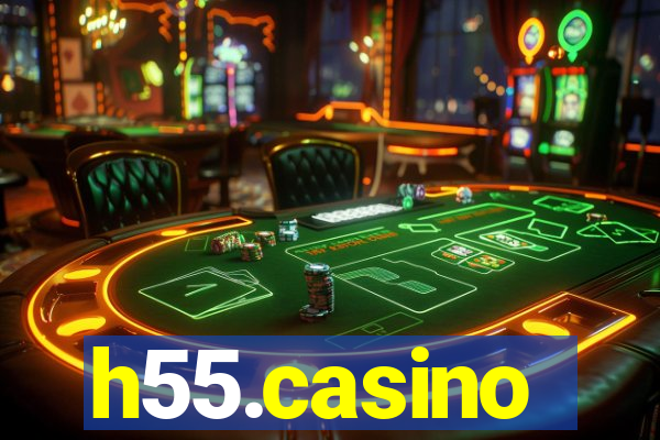 h55.casino