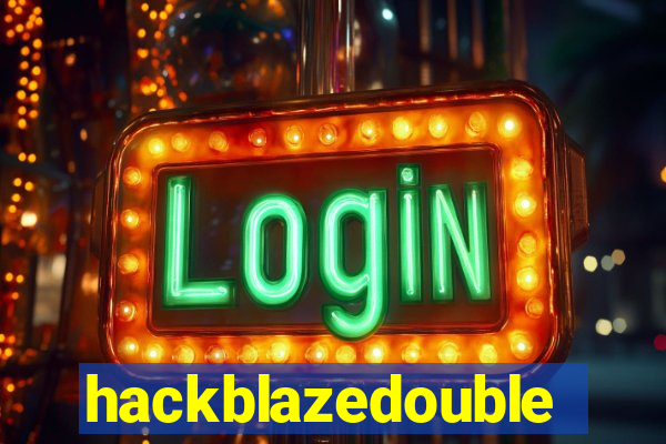 hackblazedouble