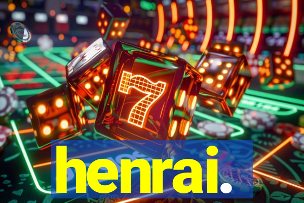 henrai.