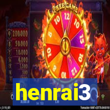 henrai3