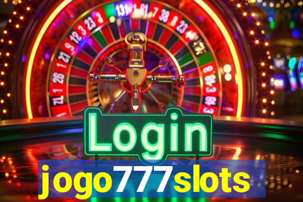 jogo777slots