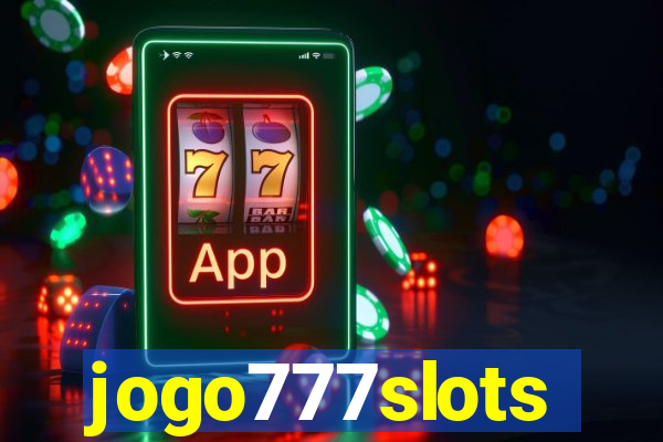 jogo777slots