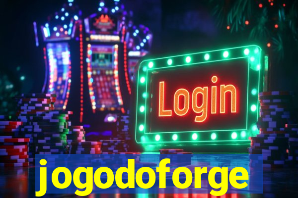 jogodoforge