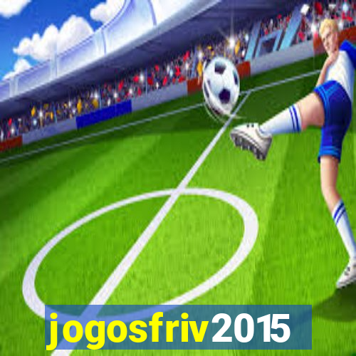 jogosfriv2015