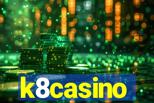 k8casino