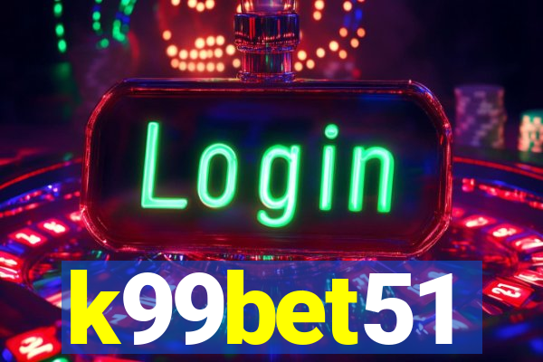 k99bet51