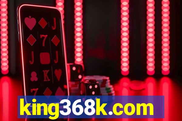 king368k.com