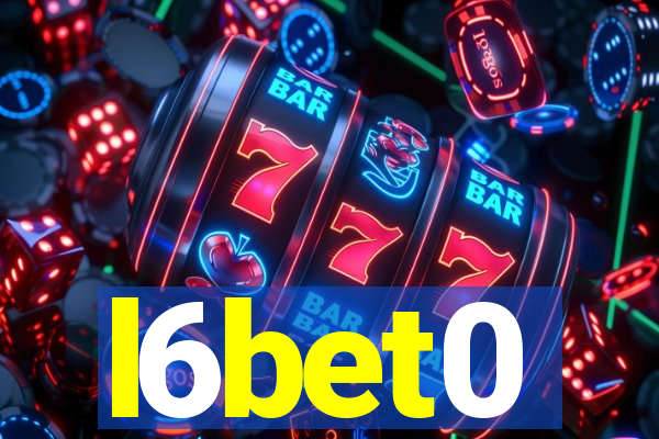 l6bet0