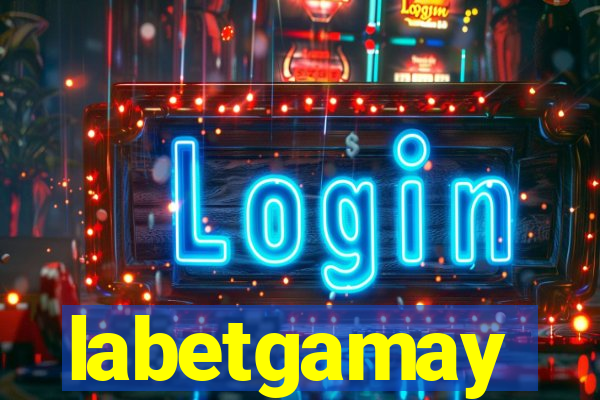 labetgamay