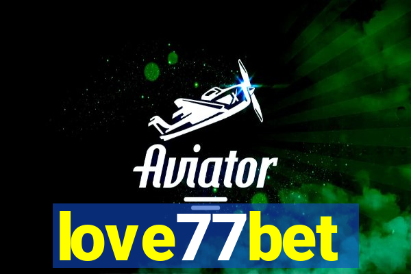 love77bet