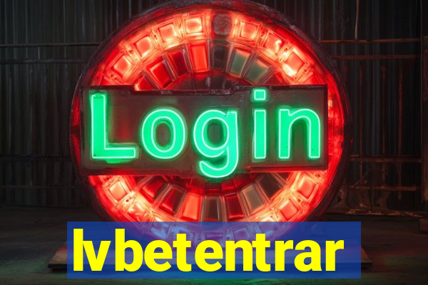 lvbetentrar