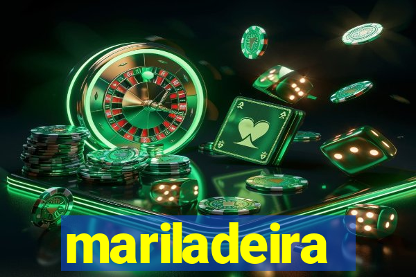 mariladeira