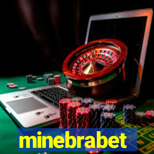 minebrabet