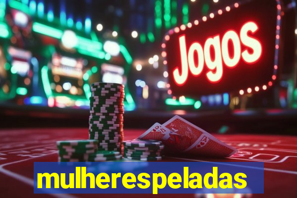 mulherespeladas