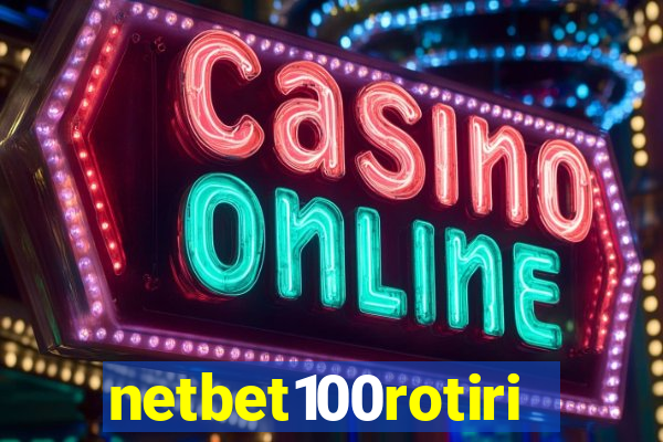 netbet100rotiri