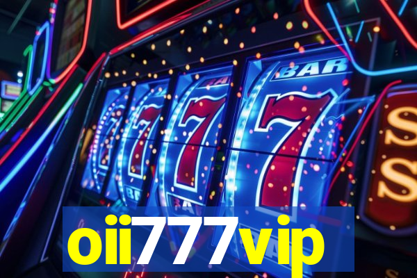 oii777vip