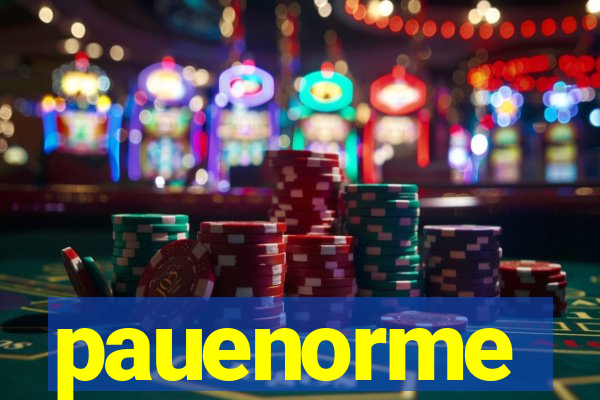 pauenorme