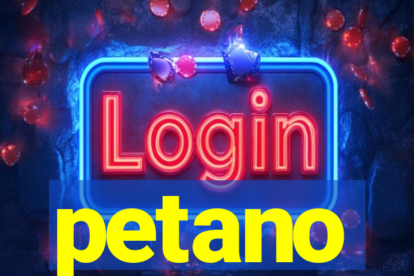 petano