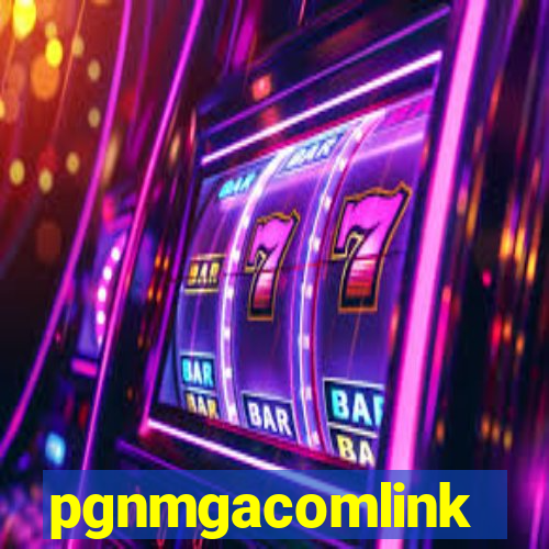 pgnmgacomlink