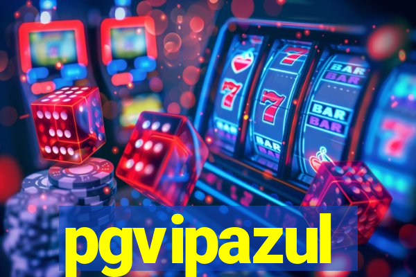 pgvipazul