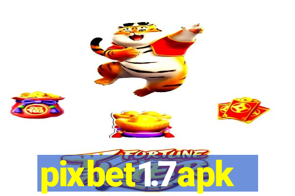 pixbet1.7apk