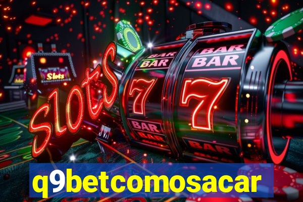 q9betcomosacar