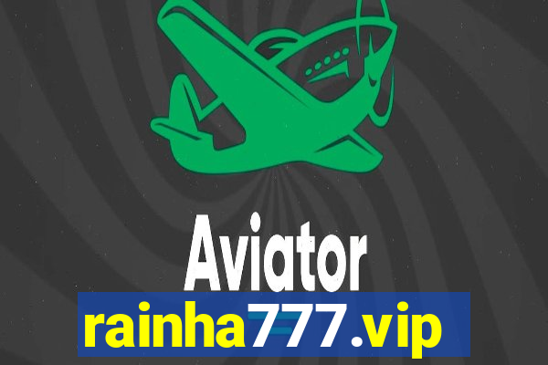 rainha777.vip